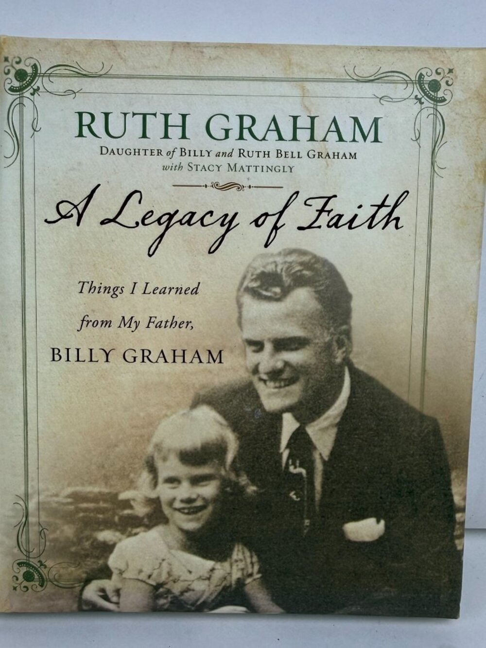 A Legacy of Faith Ruth Graham Billy Graham Book Hardcover ISBN 9780310344742
